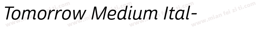 Tomorrow Medium Ital字体转换